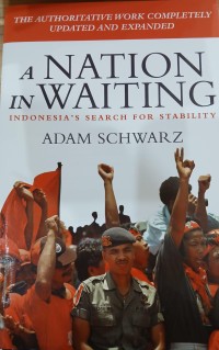 Image of A Nation in Waiting: Indonesia's Search for Stability