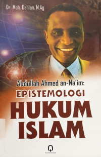 Image of Abdullah Ahmed An-Naim Epistemologi Hukum Islam