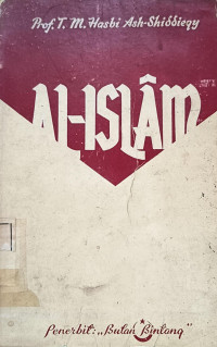 Al Islam: Kepertjajaan, Kesusilaan, Amal Kebadjikan