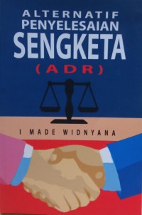 Image of Alternatif Penyelesaian Sengketa (ADR)