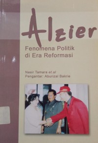 Image of Alzier: Fenomena Politik di Era Reformasi