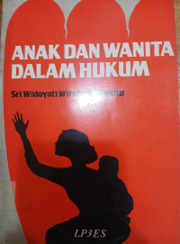 Image of Anak dan Wanita dalam Hukum