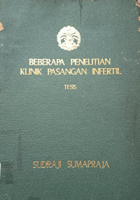 Beberapa Penelitian Klinik Pasangan Infertil