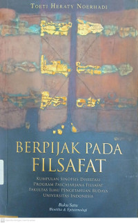 Berpijak Pada Filsafat Buku Satu: Bioetika & Epistemologi