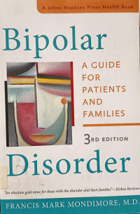 Bipolar Disorder: A Guide for Patients and Families