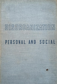 Image of Disorganization: Personal and Social