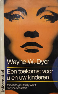 Image of Een toekomst voor u en uw kinderen