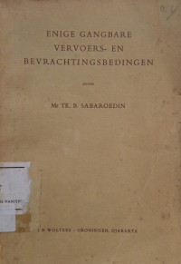 Enige Ganbare vervoers en vevrachtingsbedingen