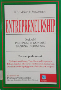 Entrepreneurship Dalam Perspektif Kondisi Bangsa Indonesia