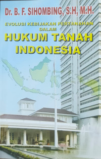 Image of Evolusi Kebijakan Pertanahan Dalam Hukum Tanah Indonesia