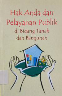 Image of Hak Anda dan Pelayanan Publik di Bidang Tanah dan Bangunan