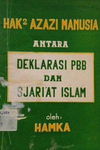 Image of Hak-Hak Azasi Manusia antara Deklarasi PBB dan Sjari'at Islam