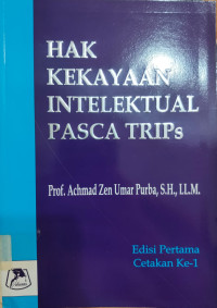 Image of Hak Kekayaan Intelektual Pasca TRIPs