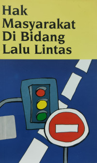 Image of Hak Masyarakat Di Bidang Lalu Lintas