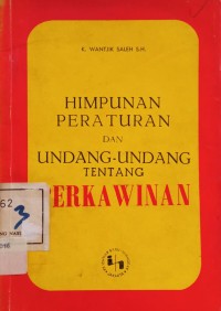 Image of Himpunan Peraturan dan Undang-Undang Tentang Perkawinan