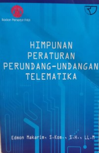 Image of Himpunan Peraturan Perundang-Undangan Telematika