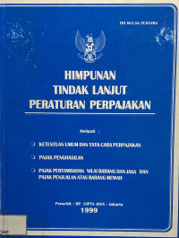 Image of Himpunan Tindak Lanjut Peraturan Perpajakan
