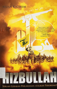 Hizbullah: Sebuah Gerakan Perlawanan ataukah Terorisme?