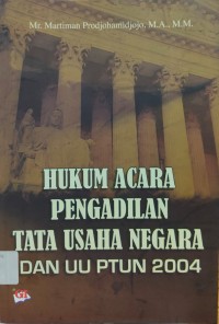 Image of Hukum Acara Pengadilan Tata Usaha Negara Dan UU PTUN 2004