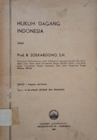 Hukum Dagang Indonesia Djilid 1 (Bagian Pertama)