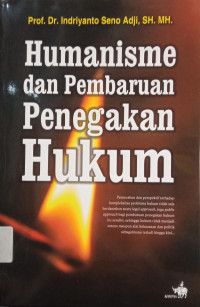 Image of Humanisme dan Pembaruan Penegakan Hukum