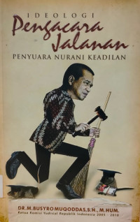 Image of Ideologi Pengacara Jalanan: Penyuara Nurani Keadilan