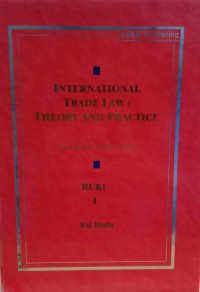 Image of International Trade Law: Theory and Practice (Buku I)