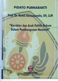 Image of Karakter dan Arah Politik Hukum Dalam Pembangunan Nasional