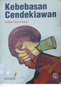 Image of Kebebasan Cendekiawan: Refleksi Kaum Muda