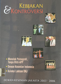 Kebijakan & Kontroversi