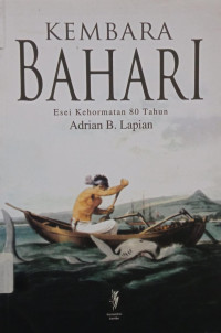 Image of Kembara Bahari: Esei Kehormatan 80 Tahun Adrian B. Lapian