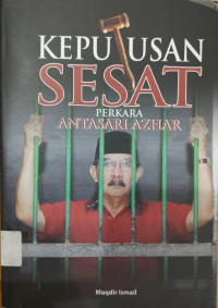 Image of Keputusan Sesat Perkara Antasari Azhar