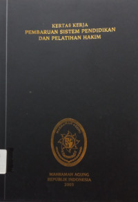 Image of Kertas Kerja Pembaruan Sistem Pendidikan dan Pelatihan Hakim
