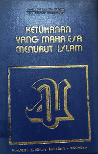 Ketuhanan yang Maha Esa Menurut Islam