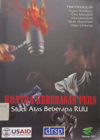 Image of Kontra Kebebasan Pers: Studi Atas Beberapa RUU