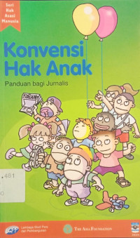 Image of Konvensi Hak Anak: Panduan bagi Jurnalis
