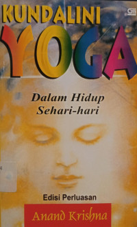 Kundalini Yoga Dalam Hidup Sehari-Hari