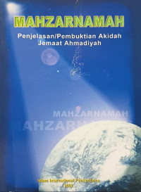 Image of Mahzarnamah: Penjelasan/Pembuktian Akidah Jemaat Ahmadiyah