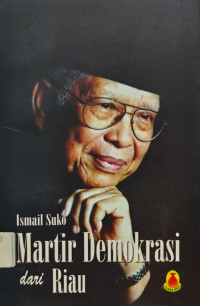 Image of Martir Demokrasi Dari Riau