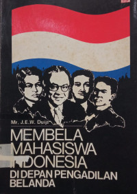 Image of Membela Mahasiswa Indonesia di Depan Pengadilan Belanda