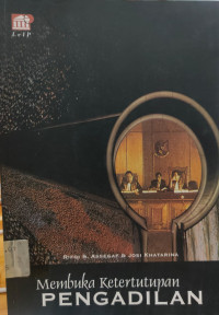 Image of Membuka Ketertutupan Pengadilan