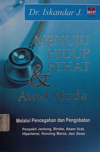 Menuju Hidup Sehat & Awet Muda