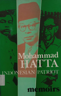Image of Mohammad Hatta Indonesian Patriot: Memoirs