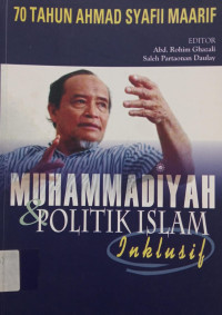 Image of Muhammadiyah dan Politik Islam Inklusif