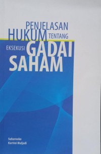 Image of Penjelasan Hukum Tentang Eksekusi Gadai Saham