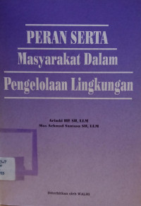Image of Peran Serta Masyarakat dalam Pengelolaan Lingkungan