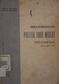 Image of Perkembangan Politik Luar Negeri Indonesia dalam Tahun 1956