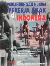 Image of Perlindungan Hukum Pekerja Anak di Indonesia