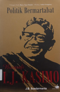 Image of Politik Bermartabat: Biografi I.J. Kasimo