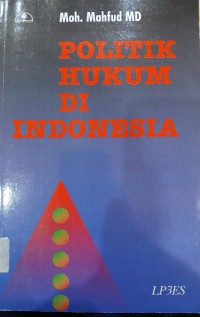 Image of Politik Hukum di Indonesia